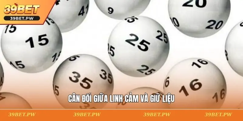 Xổ Số Miền Bắc 39BET - Cổng Chơi Minh Bạch Và Hiện Đại Nhất Cân đối giữa linh cảm và giữ liệu