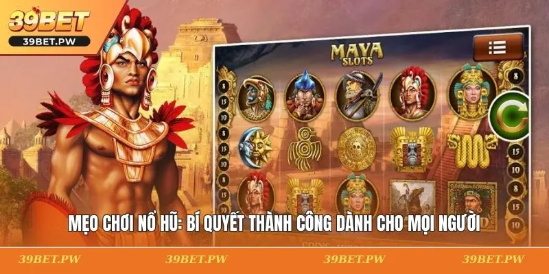 Mẹo Chơi Nổ Hũ: Bí Quyết Thành Công Dành Cho Mọi Người